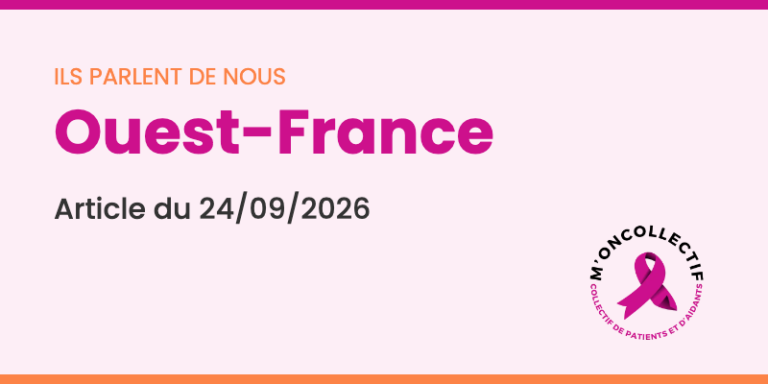 Article Ouest-France du 24/09/2026 consacré à M’oncollectif