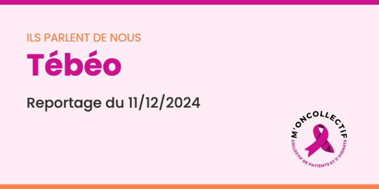 Tébéo – reportage du 11/12/2024 consacré à M’oncollectif
