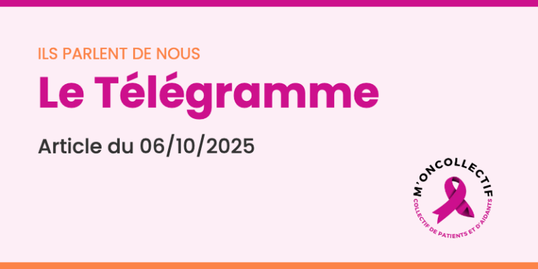 Article Le Télégramme du 06/10/2025 consacré à M’oncollectif